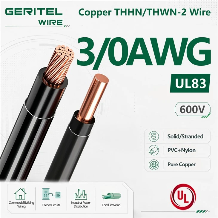 3/0 AWG UL 83 Stranded Copper THHN/THWN-2 Wire