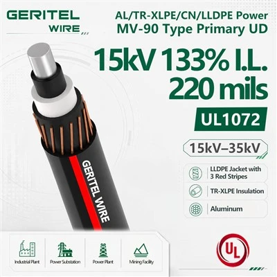 15kV Solid Aluminum Primary UD Cable TR-XLPE/CN/LLDPE MV-90 133% I.L. 220 Mils